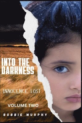 Bobbie Murphy - Into the Darkness, Häftad