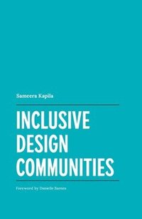 bokomslag Inclusive Design Communities