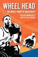 David Kiley, Miles Thompson - Wheel Head, Häftad