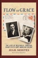 bokomslag Flow of Grace: The Life of William M. Carrigan, Padre Pio's Best American Friend