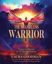 bokomslag Victim to Warrior in 10 Sacred Promises