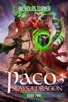Nicholas Turner - Paco Slays a Dragon, Häftad. Tillgänglighet: Lägg i varukorg