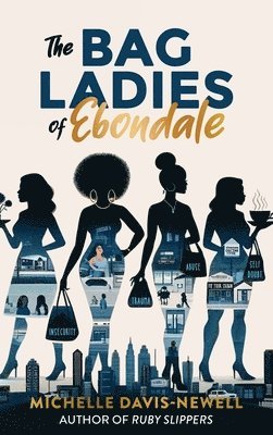 The Bag Ladies of Ebondale 1