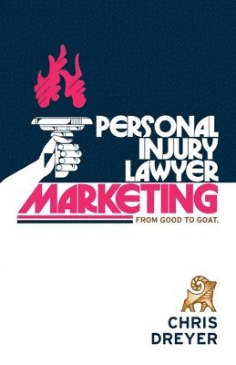 bokomslag Personal Injury Lawyer Marketing