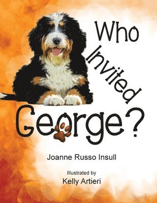 bokomslag Who Invited George?