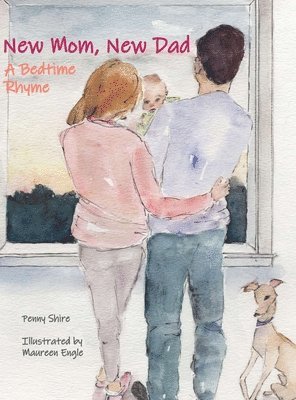 New Mom, New Dad A Bedtime Rhyme 1