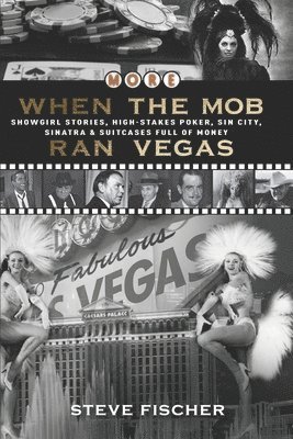 More When the Mob Ran Vegas 1