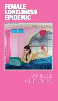 bokomslag FEMALE LONELINESS EPIDEMIC