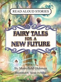 bokomslag Fairy Tales for a New Future