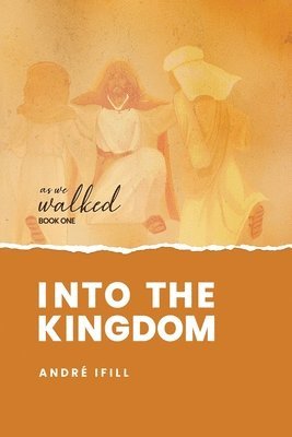 Into the Kingdom 1