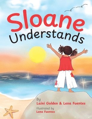 Sloane Understands 1
