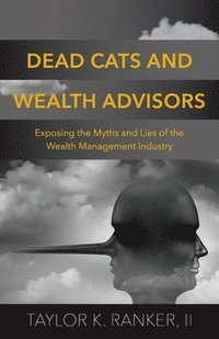 bokomslag Dead Cats and Wealth Advisors