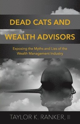 bokomslag Dead Cats and Wealth Advisors