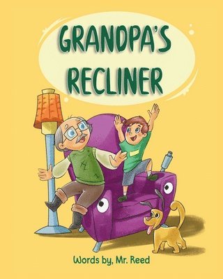 bokomslag Grandpa's Recliner
