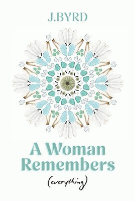 bokomslag Woman Remembers (everything)