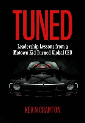 Kevin Cramton - Tuned, Inbunden