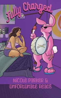 Unfortunate Reads, Nicole Parker - Fully Charged, Häftad