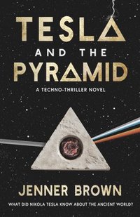 bokomslag Tesla And The Pyramid