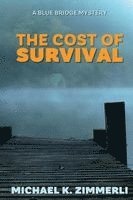 Cost of Survival