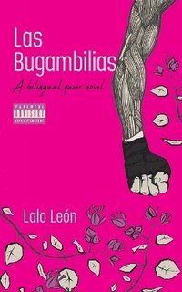 bokomslag Las Bugambilias - A bilingual queer novel