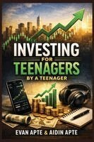 Investing for Teenagers