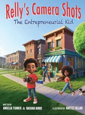 Relly's Camera Shots The Entrepreneurial Kid