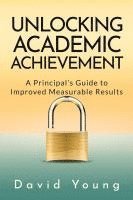 bokomslag Unlocking Academic Achievement