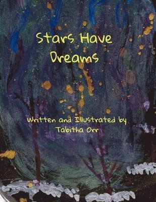 Stars Have Dreams 1