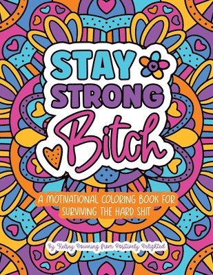 bokomslag Stay Strong Bitch
