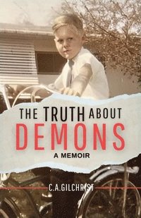 bokomslag Truth About Demons - A Memoir