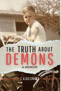 bokomslag Truth About Demons - A Memoir