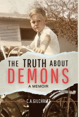 bokomslag Truth About Demons - A Memoir