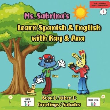 bokomslag Ms. Sabrina's Learn Spanish and English with Ray and Ana