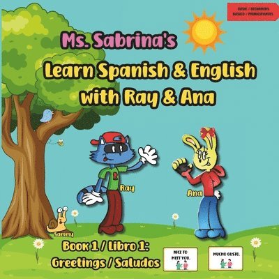 Ms. Sabrina's Learn Spanish and English with Ray and Ana