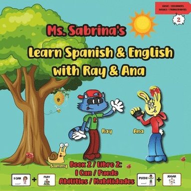 bokomslag Ms. Sabrina's Learn Spanish and English with Ray and Ana