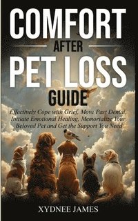 bokomslag Comfort After Pet Loss Guide