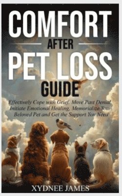 bokomslag Comfort After Pet Loss Guide