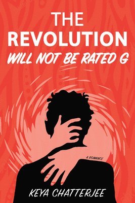 bokomslag The Revolution Will Not Be Rated G
