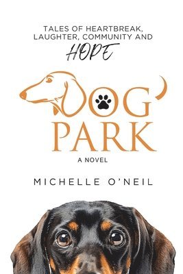 Michelle O'Neil - Dog Park, Häftad