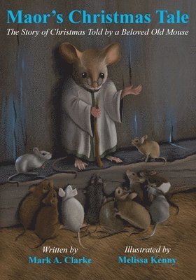 Mark A Clarke, Mark A. Clarke, Mark  A. Clarke, Cindy Casey - Maor's Christmas Tale, Häftad