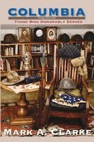 Columbia: Those Who Honorably Served