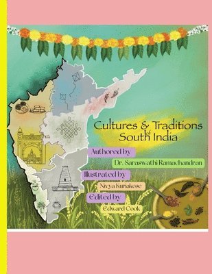 Saraswathi Ramachandran, Edward Cook - Cultures and Traditions of South India, Häftad