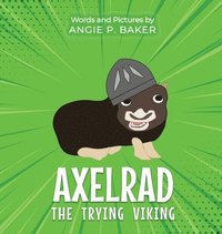 bokomslag Axelrad the Trying Viking