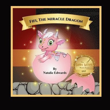 Natalie Edwards - Fifi, The Miracle Dragon, Häftad