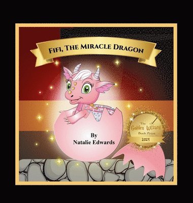 Natalie Edwards - Fifi, The Miracle Dragon, Inbunden