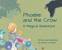 bokomslag Phoebe and the Crow