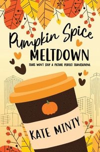 bokomslag Pumpkin Spice Meltdown