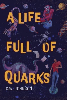 Life Full of Quarks