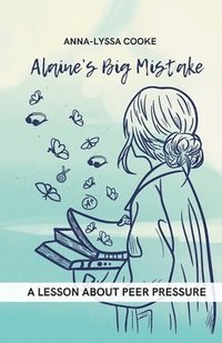 bokomslag Alaine's Big Mistake
