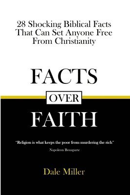 Dale Miller - Facts Over Faith, Häftad